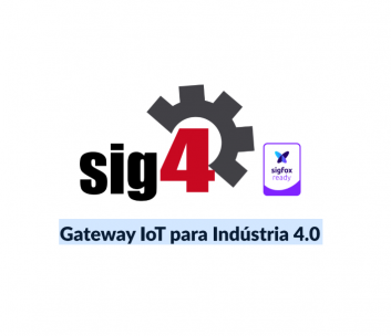 SIG4 – Gateway IoT para Indústria 4.0